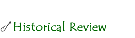 Historical Review